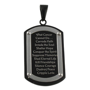 Cancer Awareness What Cancer Cannot Do Black Stainless Steel Pendant Necklace - Matties Modern Jewelry